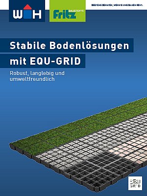 WH und Fritz Katalog Thema Stabile Bodenlösungen mit EQU-GRID