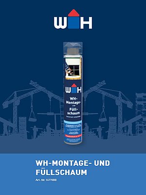 Datenblatt WH-Montage- und Füllschaum