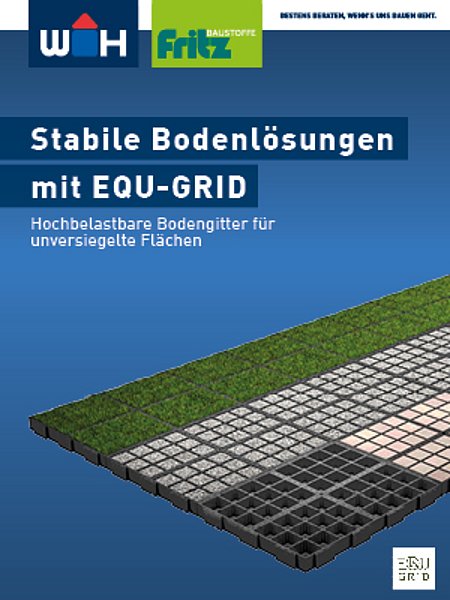 WH und Fritz Katalog Thema Stabile Bodenlösungen mit EQU-GRID